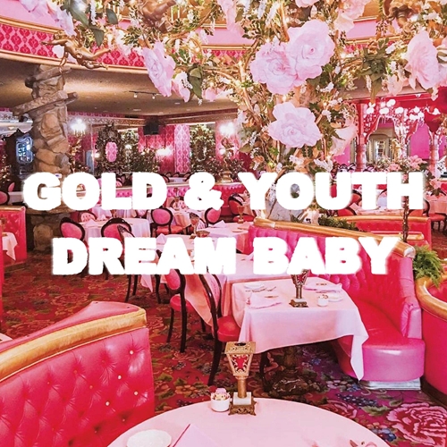 Picture of DREAM BABY  by GOLD & YOUTH