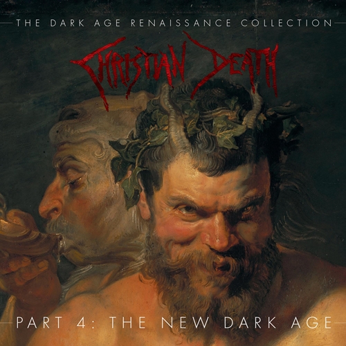 Picture of The Dark Age Renaissance Collection, Part 4, The New Dark Age  by Christian Death