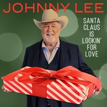 Picture of Santa Claus Is Lookin' For Love  by Johnny Lee