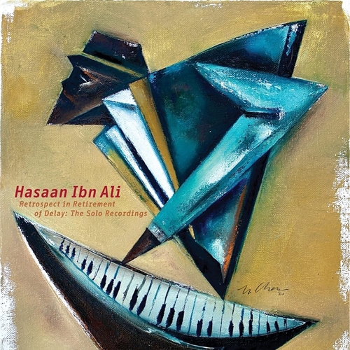 Picture of Retrospect In Retirement Of Delay: The Solo Recordings  by Hasaan Ibn Ali