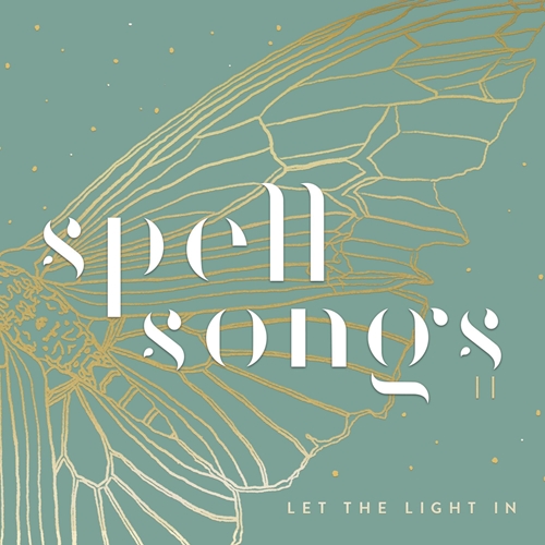 Picture of Spell Songs Ii: Let The Light In  by Spell Songs