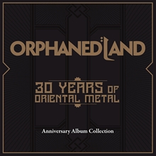 Picture of 30 Years Of Oriental Metal  by Orphaned Land