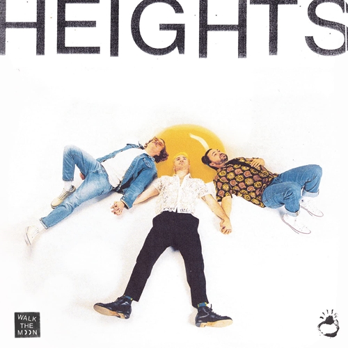 Picture of Heights  by Walk The Moon