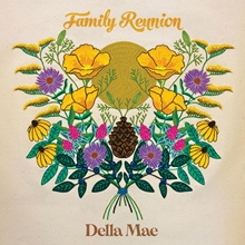 Picture of Family Reunion  by Della Mae