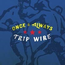 Picture of Once & Always  by Trip Wire