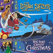 Picture of Dig That Crazy Christmas  by The Brian Setzer Orchestra