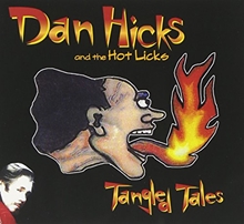 Picture of Tangled Tales  by Dan Hicks & His Hot Licks