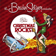 Picture of Christmas Rocks: The Best Of Collection  by The Brian Setzer Orchestra