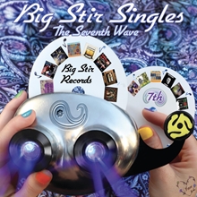 Picture of Big Stir Singles: The Seventh Wave  by Various