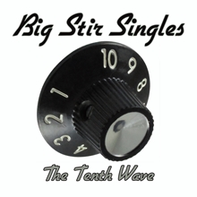 Picture of Big Stir Singles: The Tenth Wave  by Various