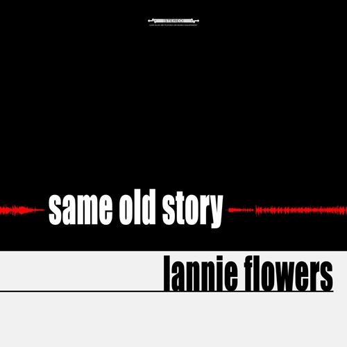 Picture of Same Old Story  by Lannie Flowers