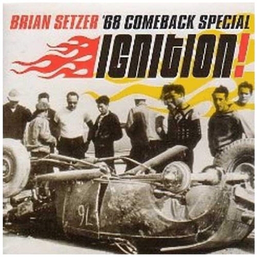 Picture of Ignition!  by Brian Setzer '68 Comeback Special