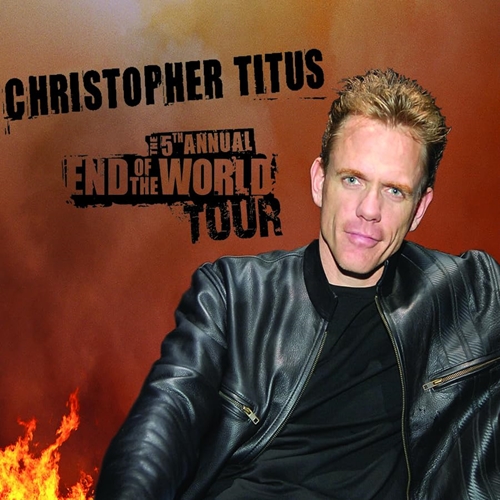 Picture of The 5th Annual End Of The World Tour  by Christopher Titus