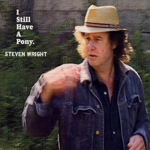 Picture of I Still Have A Pony  by Steven Wright