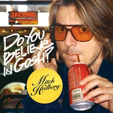 Picture of Do You Believe In Gosh?  by Mitch Hedberg