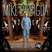 Picture of Sleepwalk With Me Live  by Mike Birbiglia