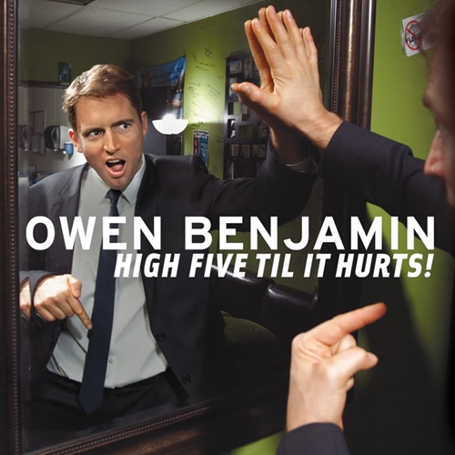 Picture of High Five Til It Hurts!  by Owen Benjamin