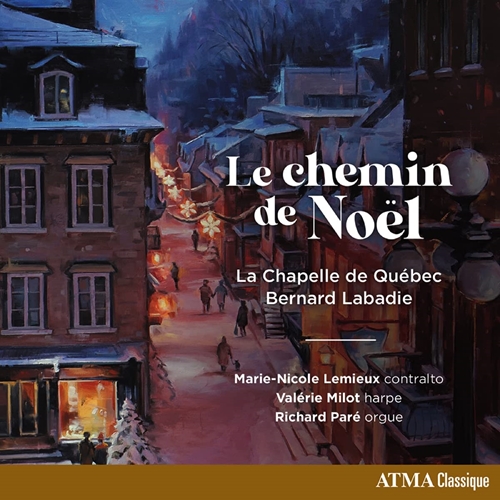 Picture of LE CHEMIN DE NOEL  by LA CHAPELLE DE QUEBEC