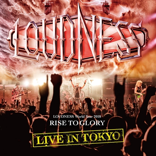 Picture of Loudness World Tour 2018 Rise To Glory Live In Tokyo  by Loudness