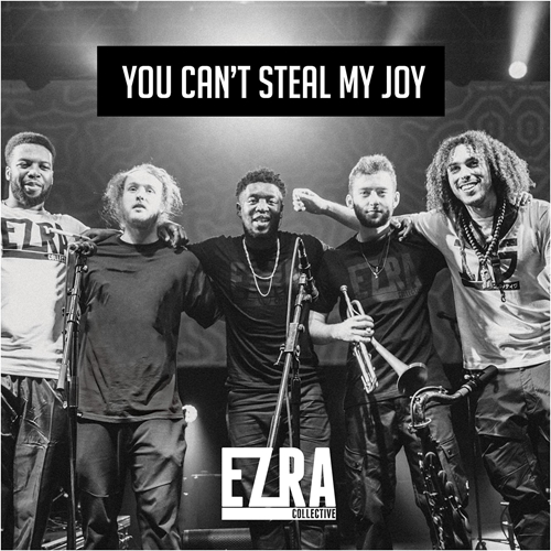 Picture of You Can'T Steal My Joy  by Ezra Collective