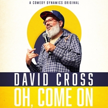 Picture of Oh, Come On  by David Cross