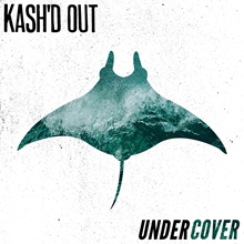 Picture of Undercover  by Kash'D Out