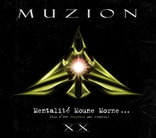 Picture of Mentalite Moune Morne (Ils N'Ont Toujours Pas Compris) Xx  by Muzion