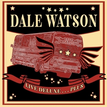 Picture of Live Deluxe...Plus  by Dale Watson