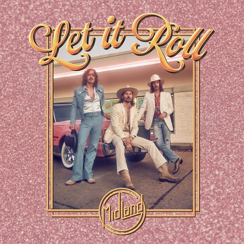 Picture of LET IT ROLL  by MIDLAND