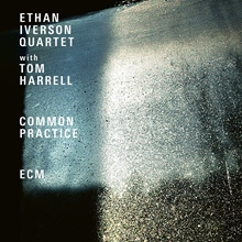 Picture of COMMON PRACTICE  by ETHAN IVERSON QUARTET