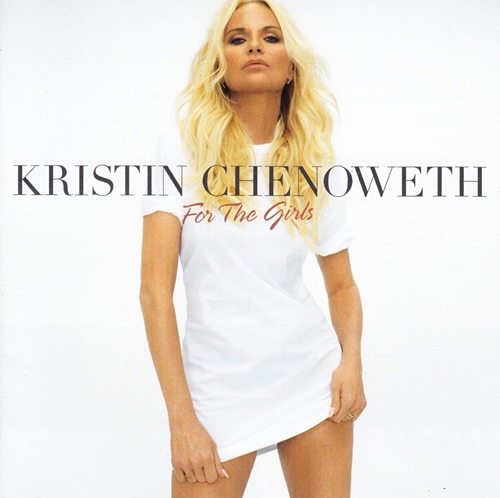 Picture of FOR THE GIRLS  by KRISTIN CHENOWETH