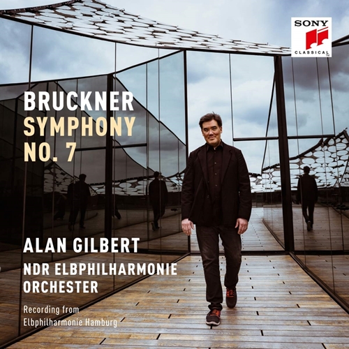 Picture of Bruckner: Symphony No. 7  by Alan Gilbert & Ndr Elbphilharmonie Orchester