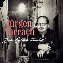 Picture of Zum Gluck Traurig  by Jurgen Tarrach