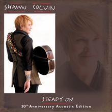 Picture of Steady On (30th Anniversary Acoustic Edition)  by Shawn Colvin