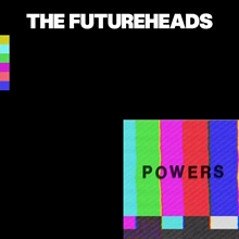 Picture of Powers  by The Futureheads