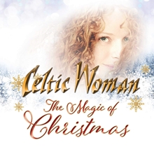 Picture of MAGIC OF CHRISTMAS  by CELTIC WOMAN