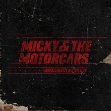 Picture of Long Time Comin'  by Micky And The Motorcars