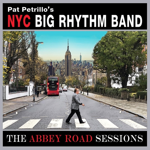 Picture of The Abbey Road Sessions  by Pat Petrillo'S Nyc Big Rhythm Band