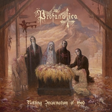 Picture of Rotting Incarnation Of God  by Profanatica