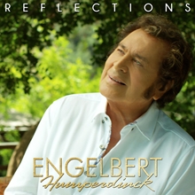 Picture of Reflections  by Engelbert Humperdinck