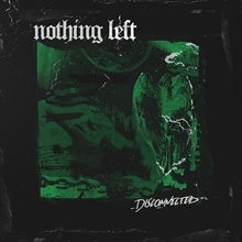 Picture of Disconnected  by Nothing Left