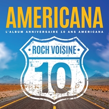 Picture of AMERICANA/L'ALBUM ANNIVERSAIRE 10 AN AMERICANA (CD)                by VOISINE ROCH