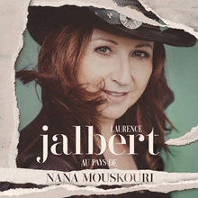 Picture of AU PAYS DE NANA MOUSKOURI (CD)                                     by JALBERT LAURENCE