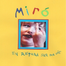 Picture of EN RETARD SUR MA VIE (CD)                                          by MIRO                          