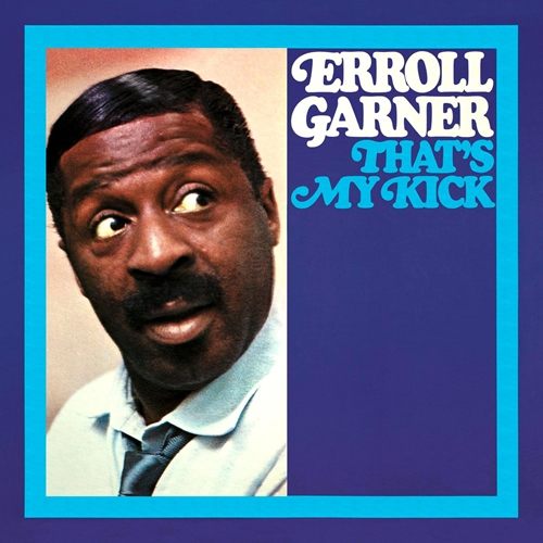 Picture of That'S My Kick (Octave Remastered Series)  by Erroll Garner