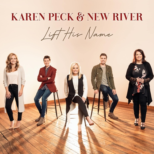 Picture of Lift His Name  by Karen Peck & New River