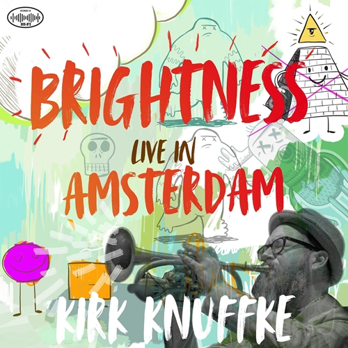 Picture of Brightness: Live In Amsterdam  by Kirk Knuffke