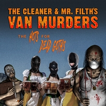 Picture of The Hots For Dead Goths  by The Cleaner & Mr. Filth'S Van Murders