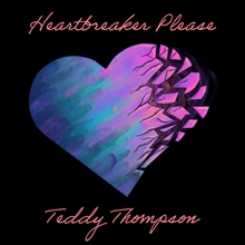 Picture of Heartbreaker Please  by Teddy Thompson