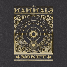 Picture of Nonet  by The Mammals